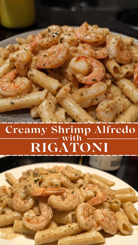 Creamy Shrimp Alfredo with Rigatoni Shrimp Recipes Alfredo, Frozen Shrimp And Pasta Recipes, Shrimp Rigatoni Recipes, Easy But Fancy Dinners, Shrimp Rigatoni, Creamy Shrimp Alfredo, Shrimp Alfredo Pasta Recipes, Restaurant Vibes, Shrimp Alfredo Recipe