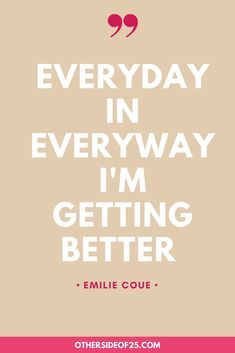 Everyday in Everyway Twenties Quote, Busy Woman, Black Bloggers, 10th Quotes, Lady Boss, Getting Better, Intentional Living, Lifestyle Tips, Support Group