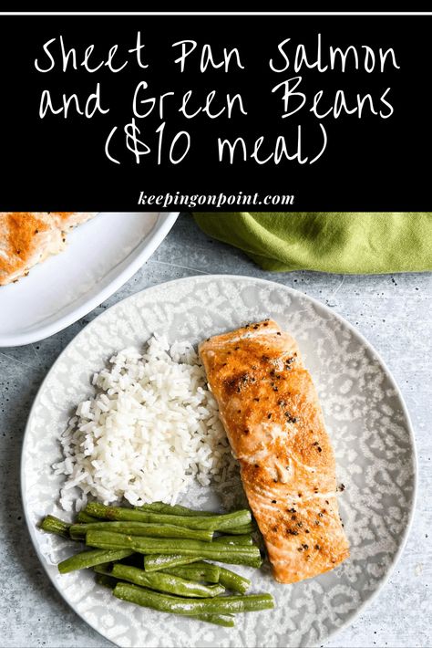 Sheet Pan Salmon and Green Beans (Ten Dollar Meal) - Keeping On Point Sheet Pan Salmon And Green Beans, Salmon And Green Beans, Lemon Blueberry Trifle, Blueberry Trifle, Sheet Pan Salmon, Keeping On Point, Parmesan Crusted Salmon, Pan Salmon, Sandwich Sides