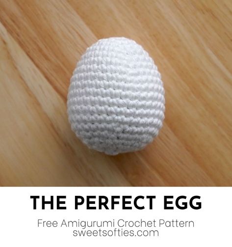 The Perfect Egg · Free Amigurumi Crochet Pattern - Sweet Softies Crochet Egg Pattern Free Amigurumi, Easter Eggs Crochet Patterns Free, Easter Chick Crochet Patterns Free, Amigurumi Egg Free Pattern, Crochet Kawaii Free Pattern, Egg Crochet Pattern Free, Crochet Egg Pattern, Egg Amigurumi, Egg Crochet Pattern