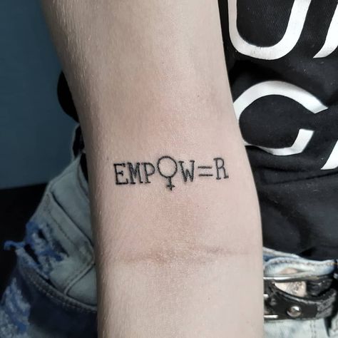 Empower Tattoo, Empowerment Tattoos, Female Empowerment Tattoo, Feminism Tattoo, Equality Tattoos, Empowerment Tattoo, Empowering Tattoos, Feminist Tattoo, Strength Tattoo