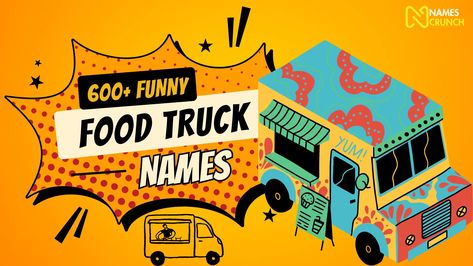 "A flavorful assortment of playful and witty food truck names, designed for food enthusiasts looking to infuse fun and creativity into their mobile culinary ventures." Food Truck Names Ideas, Cardboard Food, Burger Van, Bbq Food Truck, Truck Names, Food Truck Business, Meals On Wheels, Food Experience, Restaurant Names