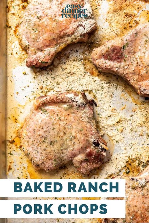 Center Cut Pork Chop Recipes Baked, Ranch Dressing Pork Chops Baked, Pork Chop Recipes With Ranch Packet, Pork Chop Ranch Recipes, Oven Ranch Pork Chops, Bariatric Pork Chop Recipes, Ranch Seasoning Pork Chops, Pork Chops With Ranch Seasoning, Oven Pork Chops Bone In