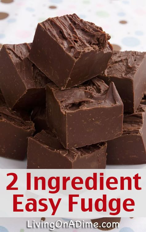 2 Ingredient Fudge, Easy Christmas Candy Recipes, Christmas Candy Easy, Easy Fudge, 2 Ingredient Recipes, Two Ingredient, Fudge Recipes Easy, Homemade Fudge, Christmas Candy Recipes