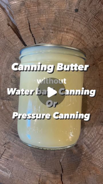 Canning Butter, Freezer Room, Water Bath Canning Recipes, Canning Jam Recipes, Butter Recipes Homemade, Fresh Butter, Canned Butter, Canning Jam, Canning Food Preservation