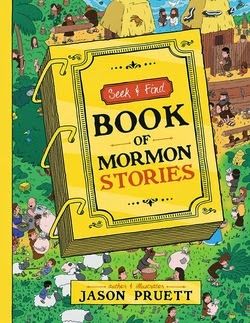 Book Of Mormon Stories, Seek And Find, Hidden Objects, The Book Of Mormon, Book Of Mormon, Kids Church, Activity Games, Board Books, Kids Entertainment