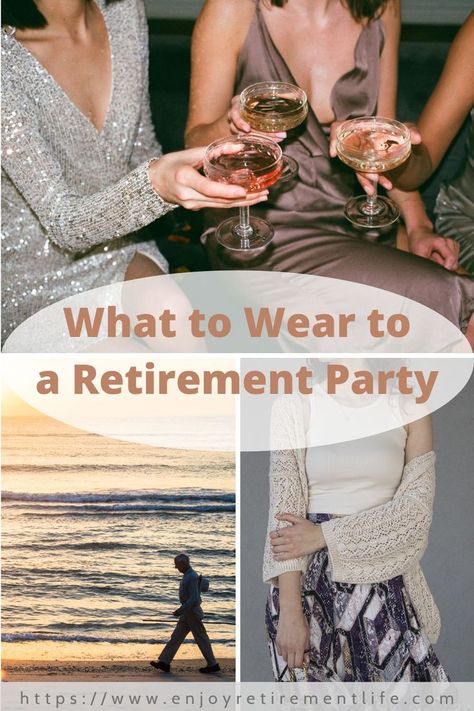 Deciding What to Wear to a Retirement Party Can Be a Headache! Stress No More. Read Our Easy Guide to All the Different Dress Codes. Be the Best Dressed Guest!