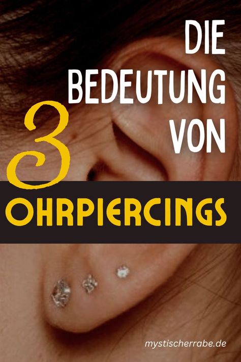 3 Ohrpiercings verbergen eine unverwechselbare und originelle Bedeutung, vor allem bei Frauen. Tragus, Piercings