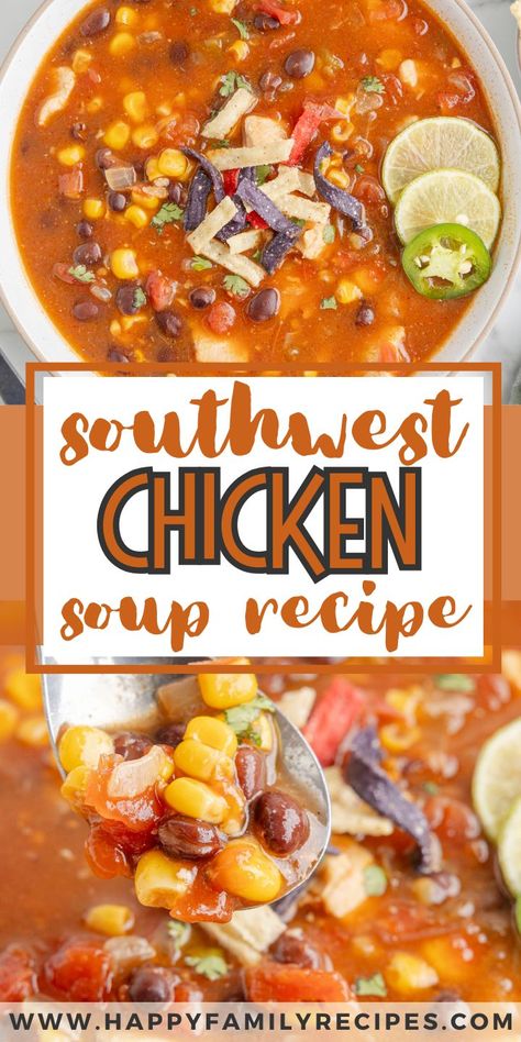 Southwest Chicken And Rice Soup, South West Chicken Soup, Chicken Southwest Soup, Southwest Soup Chicken, Southwestern Soup Recipe, Southwest Soup Recipe, Southwest Chicken Chili Recipe, Southwest Soup, Tomato Soups