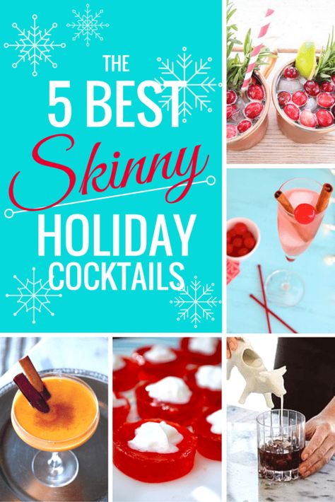 Low Calorie Holiday Drinks, Drinks Low Calorie, Low Calorie Christmas, Holiday Drink Recipes, Healthy Cocktail Recipes, Holiday Cocktail Recipes, Low Calorie Cocktails, Healthy Cocktails, Holiday Drink