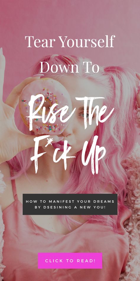 Tear Yourself Down To Rise The F*ck Up: Manifest Your Dreams Through Creating A New Identity - #manifesting #identity #quantumexpansion #mindset #success #liveyourdreams #lawofattraction Shifting Mindset, Identity Shifting, Too Attached, Work Advice, Autumn Interior, Self Made Millionaire, New Identity, Fitness Motivation Quotes Inspiration, Manifest Your Dreams