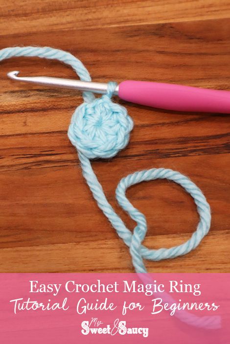 Easy Crochet Magic Ring Tutorial Guide For Beginners - My Sweet and Saucy Magic Ring Crochet Tutorial, Magic Ring Tutorial, Crochet A Magic Circle, Crochet A Magic Ring, Crochet Magic Ring, Magic Circle Crochet, Magic Ring Crochet, Round Crochet, Easy Magic