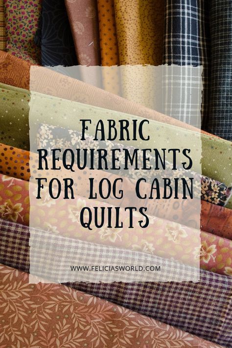 You need to know the fabric requirements for the log cabin quilt to be able to create a gorgeous and precise quilt project. Don’t know where to start? Read this handy guide on how much fabric you will be needed when you create a log cabin quilt. #logcabinquilt #logcabinpattern #quiltfabricmeasurements Fabric Requirements For Log Cabin Quilt, Giant Log Cabin Quilt Pattern, Log Cabin Quilt Color Combinations, Quilt As You Go Log Cabin, King Size Log Cabin Quilt Patterns, Scrappy Log Cabin Quilts Ideas, Vintage Log Cabin Quilts, Log Cabin Quilting Designs, Log Cabin Quilts Layouts Color Combos