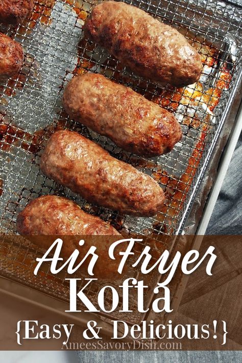 Ground Lamb Air Fryer, Air Fryer Kofta, Beef Kofta Air Fryer, Easy Kofta Recipe, Kofta Air Fryer, Kofta Recipe Beef, Ground Beef Air Fryer Recipes, Ground Beef Air Fryer, Kefta Kabob Recipe