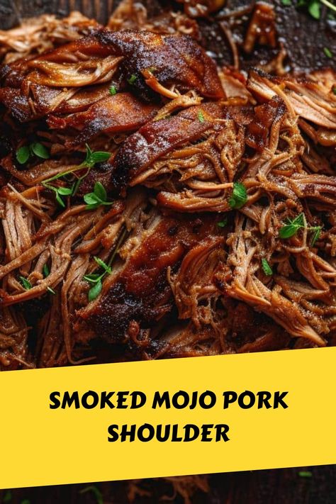 Smoked Mojo Pork Shoulder: Easy and Delicious Put Boss Smoker Recipes, Pork Shoulder Recipe, Mojo Pork, Smoked Recipes, Pork Shoulder Recipes, Hearty Chili, Smoked Meat Recipes, Smoked Meat, Grilled Dinner