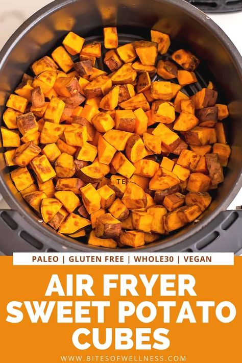 Air Fryer Sweet Potato Cubes - Vegan, Paleo, Whole30, Gluten Free, Dairy Free - These sweet potato chunks cook in 13 minutes in the air fryer and are the perfect side dish for breakfast, lunch or dinner. So easy to make and the sweet potatoes are crispy on the outside and tender and fluffy on the inside. Diced Sweet Potato Recipes, Diced Sweet Potatoes, Sweet Potato Cubes, Air Fryer Recipes Chicken Breast, Potato Cubes, Sweet Potatoes Recipe, Air Fryer Recipes Vegetarian, Gluten Free Sweet Potato, Sweet Potatoe Bites