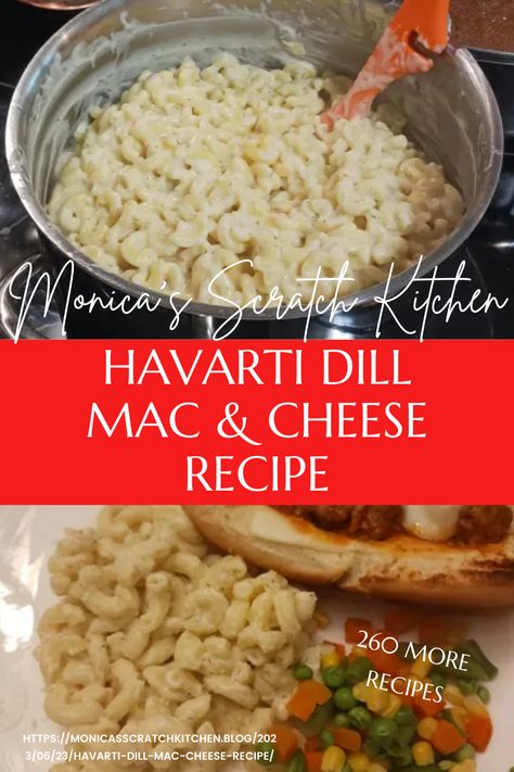 Dill Mac And Cheese, Havarti Cheese Recipes Dinners, Adult Mac And Cheese Recipe, Tini Viral Mac And Cheese Recipe, Havarti Grilled Cheese Recipes, Dill Havarti Recipes, Havarti Mac And Cheese, Havarti Dill Cheese Recipe, Havarti Cheese Recipes