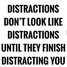 Avoid Distractions They Come In Many Forms Avoid Distractions Quotes, Q4 Goals, Distraction Quotes, Academia Moodboard, Medical Quotes, Julia Cameron, Avoid Distractions, Wow Facts, Say That Again