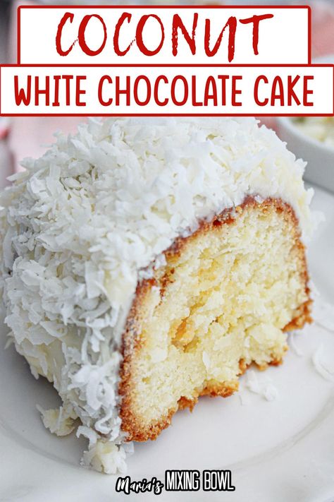 White Chocolate Coconut Bundt Cake, Chocolate Coconut Bundt Cake, Chocolate Cake With Coconut, Coconut Bundt Cake, Coconut Poke Cakes, Coconut Pound Cakes, Cake With Coconut, Chocolate And Coconut, White Chocolate Cake