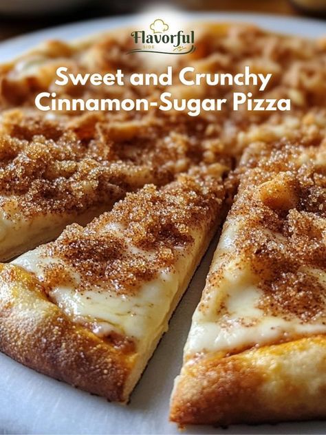 Flavorful side | # FULL RECIPE: https://flavorfulside.com/sweet-and-crunchy-cinnamon-sugar-pizza/ | Facebook Sweet And Crunchy Cinnamon Pizza, Cinnamon Sugar Pizza, Cinnamon Pizza, Dessert Pizza Recipes, Paleo Pizza, Pizza Stromboli, Pizza Calzones, Pudding Pies, Pizza Ingredients