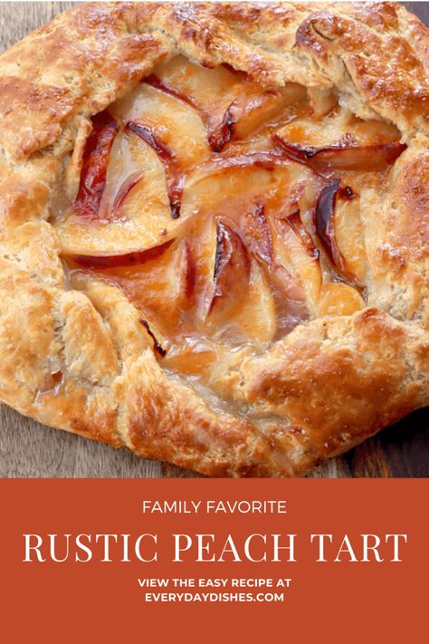 Rustic Peach Tart Recipe - Everyday Dishes Baking Peach Tart Recipe, Peach Tart Recipes, Cold Cut, Peach Tart, Peach Desserts, Water Ice, Everyday Dishes, Tart Recipe, Peach Recipe