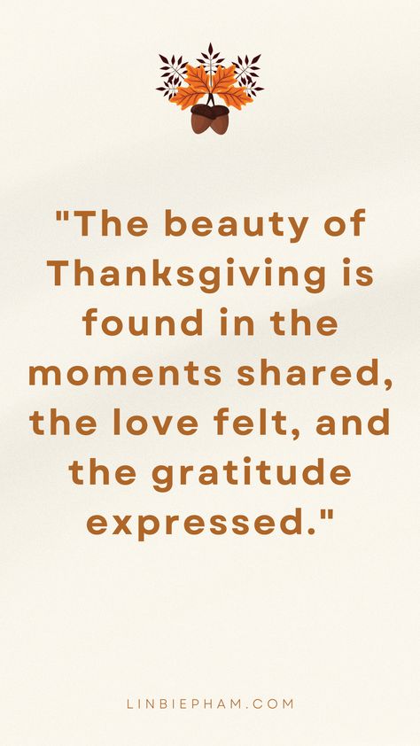 The warmth of family, the joy of good friends, and the blessings of life—that’s Thanksgiving Friendsgiving Quotes Be Thankful, Thankful Thanksgiving Quotes, Thanksgiving Quotes Thankful, Inspirational Thanksgiving Quotes, Friendsgiving Quotes, Funny Thanksgiving Quotes, Thanksgiving Quotes Inspirational, Thanksgiving Quotes Funny, Quotes Thankful