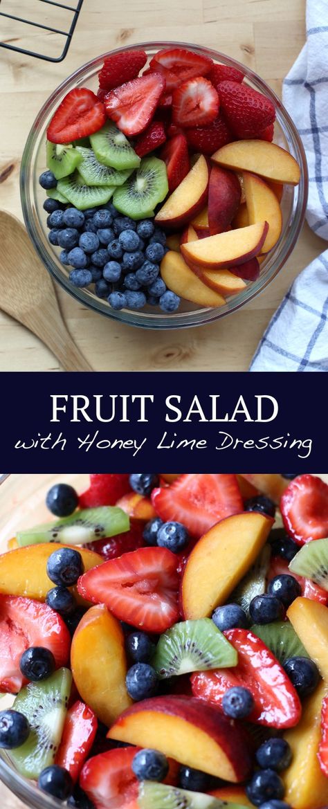 Salad Bowl Ideas, Salad With Honey Lime Dressing, Fruit Salad With Honey, Easy Fruit Salad Recipes, Honey Lime Dressing, Fruit Dips Recipes, Fruit Salad Easy, Fresh Fruit Salad, Cookout Food