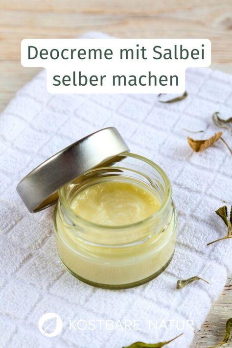 Deocreme selber machen mit Salbei reduziert Gerüche und pflegt die Haut Handmade Cosmetics, Health And Beauty, Health, Beauty