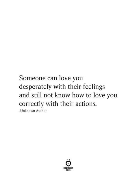 Someone can love you desperately with their feelings and still not know how to love you correctly with their actions. Tenk Positivt, Now Quotes, Vie Motivation, Life Quotes Love, How To Love, Badass Quotes, Les Sentiments, What’s Going On, Relatable Quotes