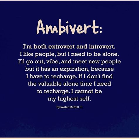 In an ambivert, I need my alone time of course. I do have a little trouble making friends but once you get to know me I can make people laugh but also very introverted. Introvert Personality, Introvert Quotes, Like Chicken, Extroverted Introvert, This Is Your Life, Psychology Facts, Infp, Infj, New People