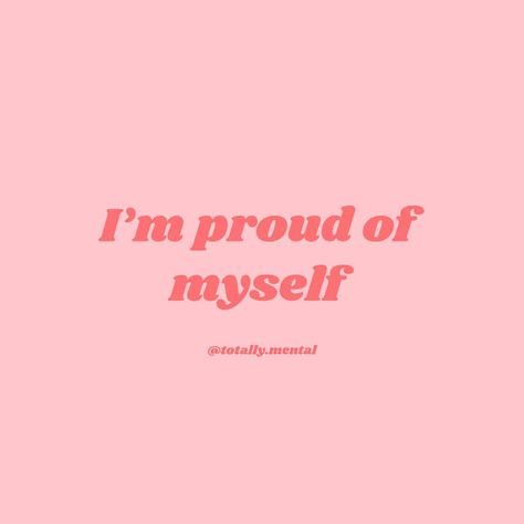 Hannah Maine | Totally Mental on Instagram: “What are you most proud of yourself for right now? ⠀⠀⠀⠀⠀⠀⠀⠀⠀ We need to acknowledge all the hard things we get through every day. I think…” Proud Of Myself Wallpaper, Myself Wallpaper, Proud Of Myself Quotes, My Own Apartment, School Motivation Quotes, Manifesting Board, Proud Of Yourself, Proud Of Myself, Love Thoughts