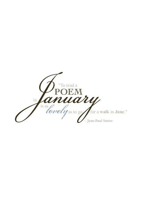 January Images, January Quotes, Winter Printables, Hello January, Monthly Quotes, Dear Lillie, Jean Paul Sartre, Rainer Maria Rilke, Days And Months