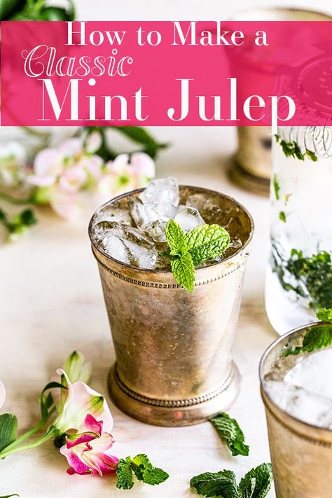 Perfect Mint Julep Recipe | How to make a classic mint julep just like they make at the Kentucky Derby. Learn how to make mint simple syrup, how to muddle the right amount of mint, how to stir the cocktail perfectly and why crushed ice is the secret ingredient...besides the bourbon. You could easily make a pitcher of these for a crowd! The mint julep cups are a must, this is the perfect bourbon whiskey cocktail #cocktail #bourbon #whiskey #julep #mintjulep #mint #happyhour Kentucky Derby Food, Cocktail Recipes For A Crowd, Mint Syrup, Derby Party Food, Julep Recipe, Kentucky Derby Party Food, Mint Julep Recipe, Whisky Cocktail, Mint Julep Cups