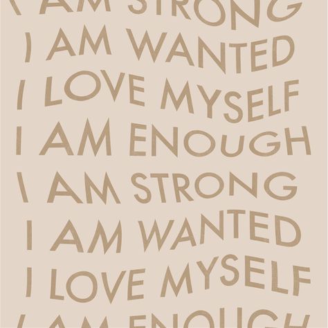 I Am Enough Quotes Wallpaper, Love Myself Wallpaper, I Am Wallpaper, Iphone Wallpaper Neutral, Strong Inspirational Quotes, Weekly Affirmations, Typos Quote, Vision Boarding, Enough Is Enough Quotes