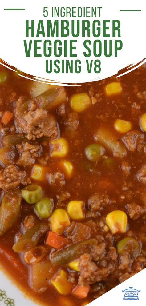 Hamburger Vegetable Soup with V8 Juice Recipe - These Old Cookbooks Hamburger Veggie Soup, Vegetable Soup With V8 Juice, Vegetable Soup With V8, Soup With V8 Juice, V8 Juice Recipe, Crockpot Vegetable Beef Soup, Easy Vegetable Beef Soup, Vegetable Soup Crock Pot, Tomato Juice Recipes