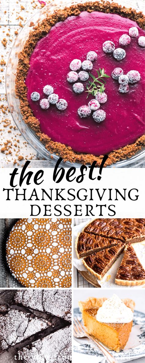 My 5 Favorite Thanksgiving Dessert recipes from a stunning cranberry pie, to a flourless pumpkin tart, to a moist maple layer cake, and more! #easy #recipe #dessert #thanksgiving #pie #flourless #glutenfree #pumpkin #cranberry #pecan #chocolate Friendsgiving Desserts, Quick Thanksgiving Desserts, Friendsgiving Dessert, Pumpkin Tart, Easy Thanksgiving Dessert Recipes, Thanksgiving Dessert Recipes, Dessert Thanksgiving, Pecan Chocolate, Pumpkin Tarts