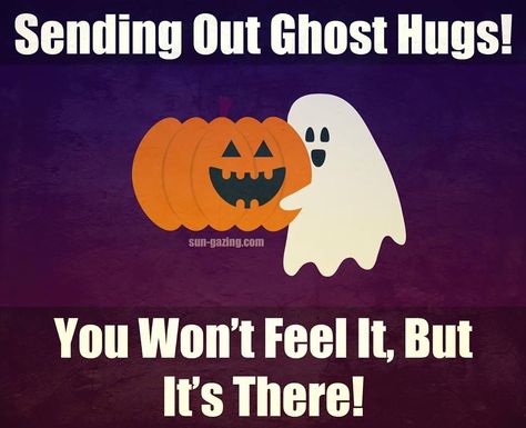 Sending Out Ghost Hugs! hug halloween halloween pictures halloween images halloween quotes funny halloween happy halloween quotes halloween pics ghost hugs Hugs Pictures, Ghost Quote, Ghost Hug, Hug Pictures, Happy Halloween Quotes, Happy Halloween Funny, Halloween Quotes Funny, Fall Friends, Halloween Eve