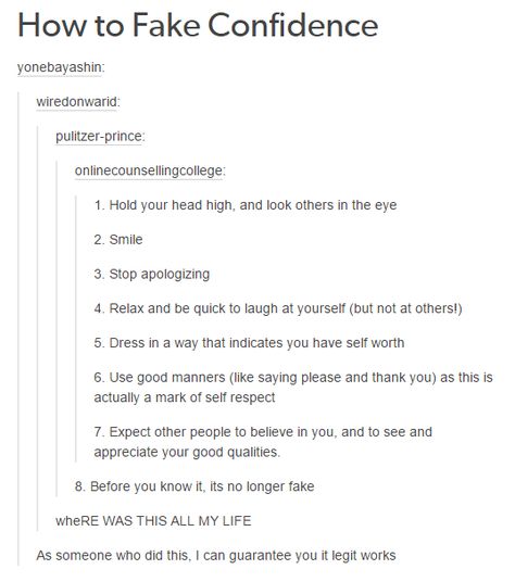 how to fake confidence Fake Confidence, Psychology Memes, The More You Know, Faith In Humanity, Useful Life Hacks, Life Advice, Good Advice, Things To Know, Best Self