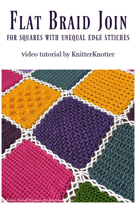 Crochet Stitches To Join Squares, Flat Braid Join Crochet Tutorial, Crochet Flat Braid Join, Flat Braid Join Crochet, Joining Knitted Squares With Crochet, How To Join Knitted Squares Together, Join As You Go Crochet, Join As You Go Crochet Squares, Crochet Blocks Free Pattern Squares