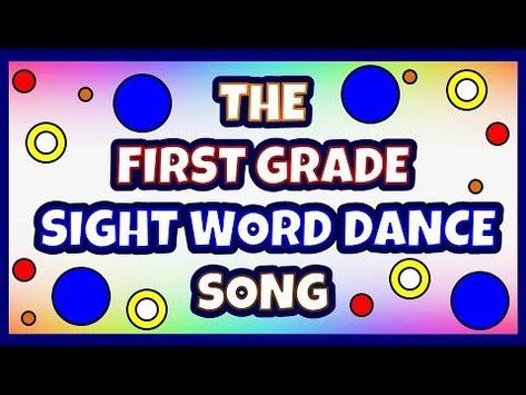 First Grade Sight Words Dance Song - LEARN HOW TO READ with over 40 FIRST GRADE SIGHT WORDS - YouTube Hfw Activities First Grade, Fundations First Grade, First Grade Songs, Sight Word Songs, Sight Word Fun, Teaching Sight Words, First Grade Sight Words, Sight Word Reading, Sight Word Worksheets