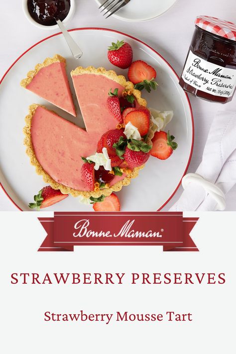 Serve your berry best dessert for Easter with this easy-to-make Strawberry Mousse Tart, featuring our delicious Bonne Maman Strawberry preserves. Mousse Tart, Strawberry Mousse, Strawberry Tart, Strawberry Preserves, Tart Shells, Recipes To Make, Authentic Recipes, Strawberry Recipes, Tasty Recipes