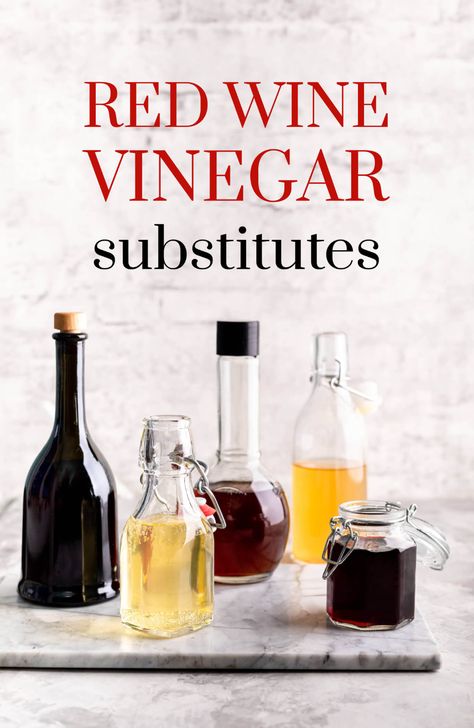 Red Wine Vinegar Substitute, Red Wine Vinegar Recipes, Salad Appetizer Cups, Best Red Wine, White Balsamic Vinegar, Dry Red Wine, Clam Recipes, Wine Vinegar, Distilled White Vinegar