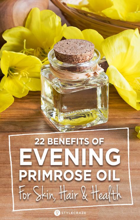 Evening Primrose Benefits, Prim Rose Oil Benefits, Benefits Of Evening Primrose Oil, Benefits Of Evening Primrose, Evening Primrose Oil Benefits, Oil Good For Hair, Oil For Skin, Primrose Oil, Evening Primrose Oil