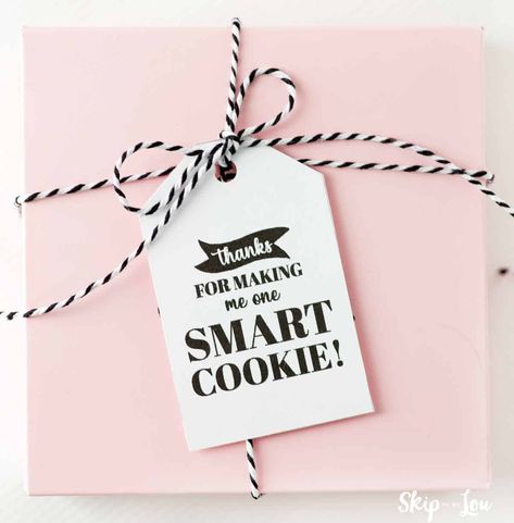 Thanks for Making Me One Smart Cookie Tag | Skip To My Lou Thanks For Making Me One Smart Cookie, One Smart Cookie Free Printable, Smart Cookie Printable, Amazing Cookie Recipes, Teacher Appreciation Printables, Skip To My Lou, One Smart Cookie, Sending Good Vibes, Free Printable Tags