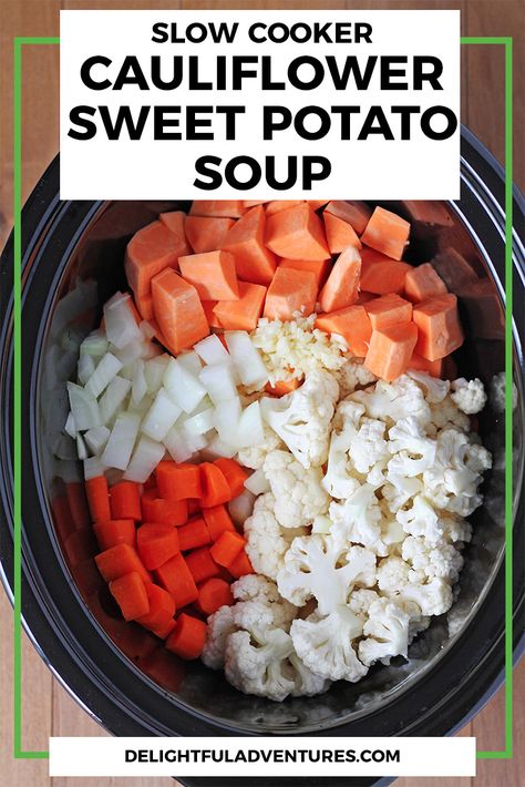 Crockpot Soup Recipes Sweet Potato, Sweet Potato And Cauliflower Soup, Slow Cooker Potato Soup Vegetarian, Cauliflower Potato Soup Crockpot, Sweet Potato Soup Recipes Crockpot, Crock Pot Cauliflower Soup, Sweet Potato Cauliflower Soup, Sweet Potato Vegetable Soup, Cauliflower And Sweet Potato Recipes