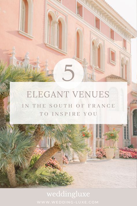 The ultimate guide for an elegant wedding in the south of France. Check out this post on Wedding Luxe Blog ❤ #weddingluxe #france #venues #weddingblog #luxurydestinationweddings #destinationweddings Wedding Venue South Of France, Nice France Elopement, South France Wedding Venues, Wedding Venues South Of France, South Of France Villa Wedding, France Destination Wedding, Destination Wedding France, Nice France Wedding, South Of France Wedding Aesthetic