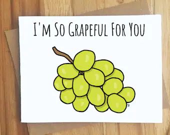 Cute Puns For Best Friends, Anniversary Cute Cards, Cute Card Sayings, Pun Love Notes, Puns For Best Friends, Food Pun Cards, Cute Card For Friend, Pun Cards Friends, Goodbye Puns