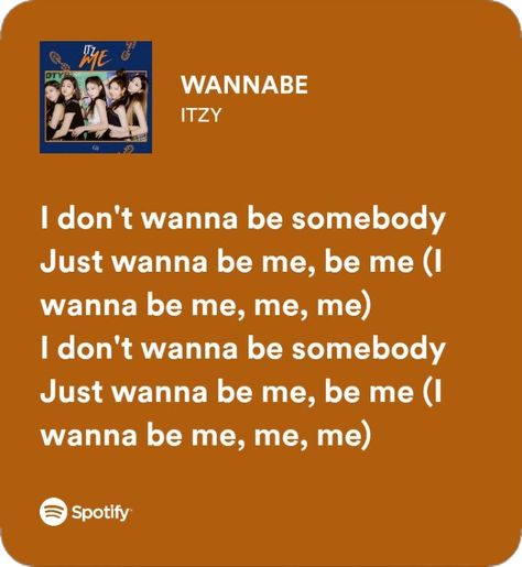 Spotify song lyrics, itzy songs, itzy song lyrics, motivational quotes, itzy wannabe song, itzy wannabe song lyrics, song lyrics Itzy Lyrics, Wannabe Lyrics, Songs, Collage, Pins