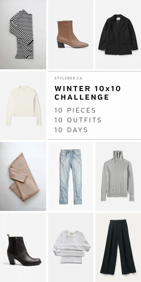 Winter 10 x 10 - 2018 Style Bee Outfits, 10x10 Challenge, How To Have Style, 2018 Style, Minimal Wardrobe, Winter Capsule, Minimalist Capsule Wardrobe, Winter Capsule Wardrobe, Minimalist Wardrobe