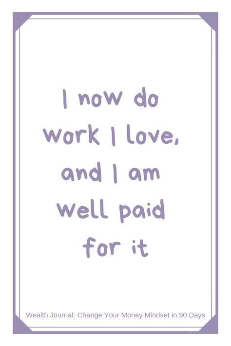 I Got The Job Quotes, Better Paying Job, Better Job Quotes, Good Job Affirmation, I Have A Job Affirmation, I Love Money And Money Loves Me, I Love My Job Affirmation, Better Job Vision Board, Love My Job Quotes